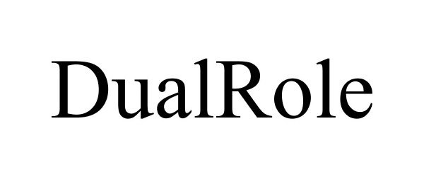 Trademark Logo DUALROLE