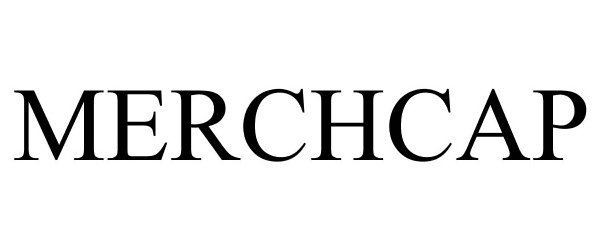 Trademark Logo MERCHCAP