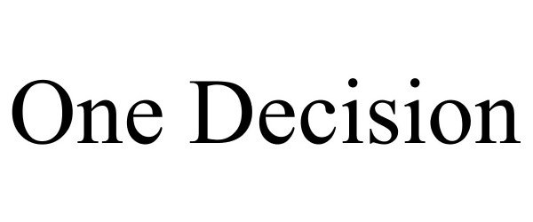  ONE DECISION