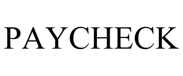 Trademark Logo PAYCHECK
