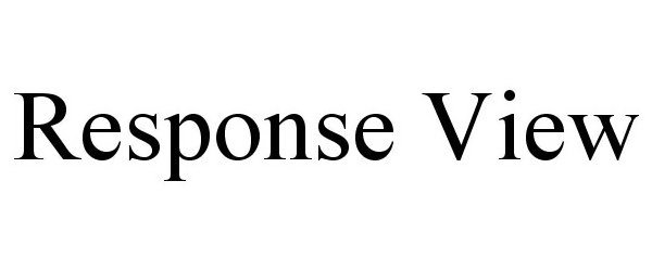 Trademark Logo RESPONSE VIEW