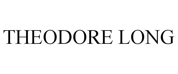 Trademark Logo THEODORE LONG
