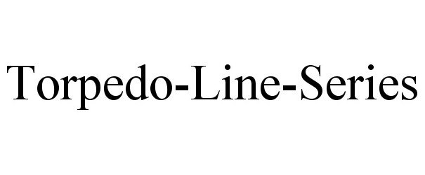 Trademark Logo TORPEDO-LINE-SERIES