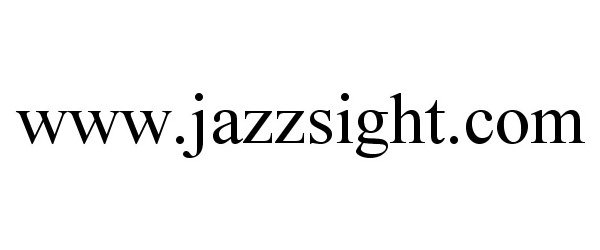 Trademark Logo WWW.JAZZSIGHT.COM