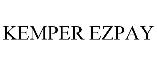Trademark Logo KEMPER EZPAY
