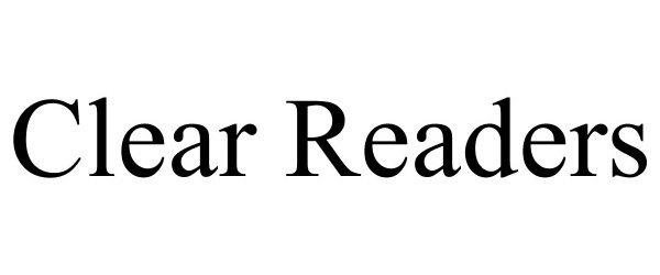 Trademark Logo CLEAR READERS