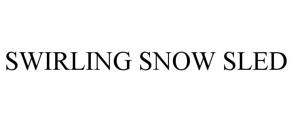  SWIRLING SNOW SLED