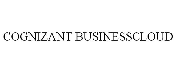 Trademark Logo COGNIZANT BUSINESSCLOUD