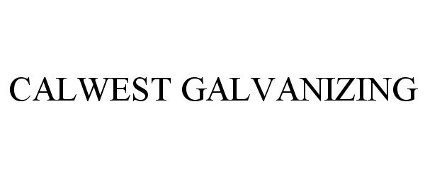  CALWEST GALVANIZING