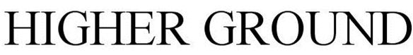 Trademark Logo HIGHER GROUND