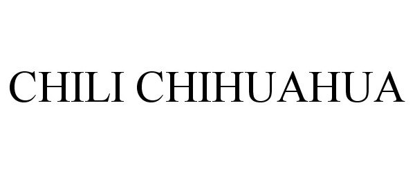 CHILI CHIHUAHUA