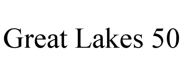 Trademark Logo GREAT LAKES 50