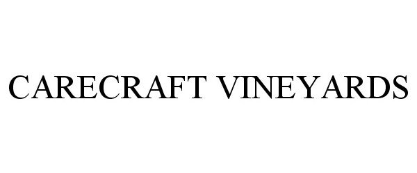 Trademark Logo CARECRAFT VINEYARDS