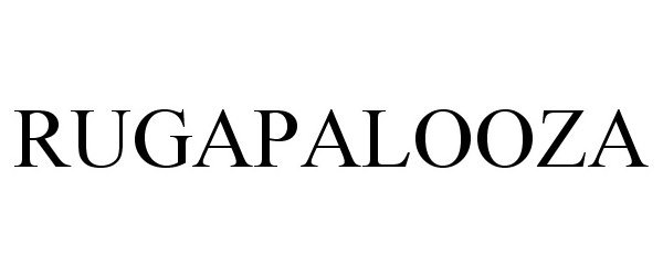 Trademark Logo RUGAPALOOZA