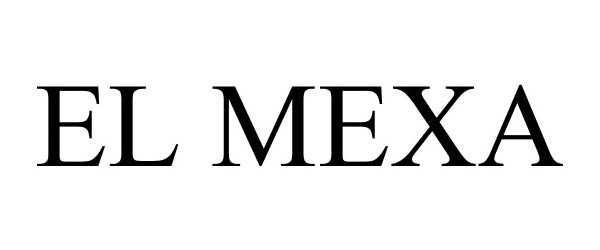 Trademark Logo EL MEXA