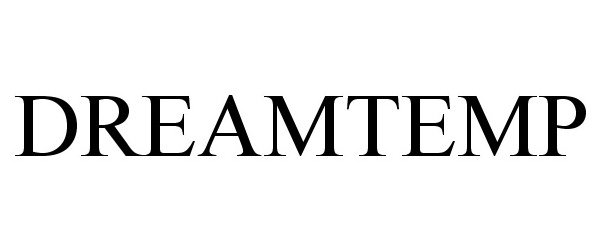 Trademark Logo DREAMTEMP