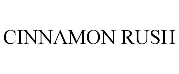 Trademark Logo CINNAMON RUSH