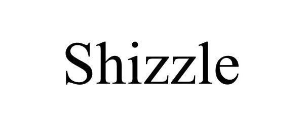 Trademark Logo SHIZZLE