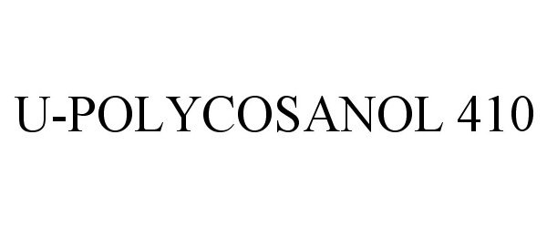 Trademark Logo U-POLYCOSANOL 410