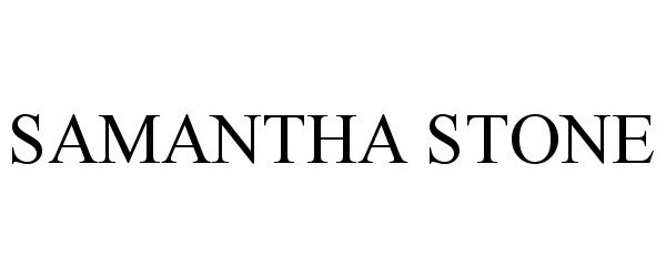 Trademark Logo SAMANTHA STONE