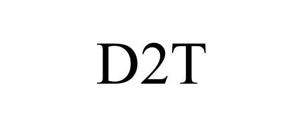  D2T