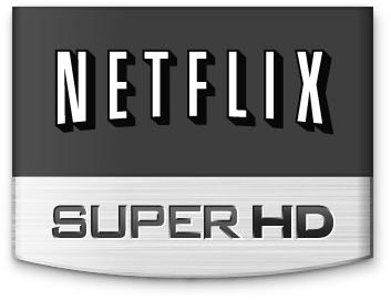  NETFLIX SUPER HD