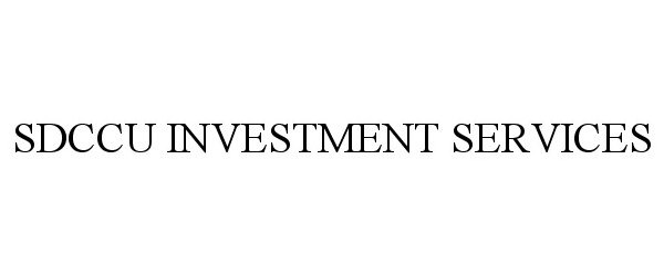 Trademark Logo SDCCU INVESTMENT SERVICES