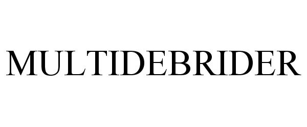 Trademark Logo MULTIDEBRIDER