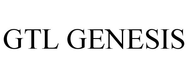  GTL GENESIS