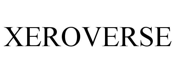 Trademark Logo XEROVERSE