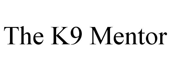  THE K9 MENTOR