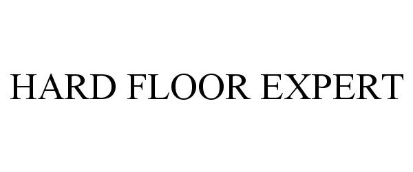 Trademark Logo HARD FLOOR EXPERT