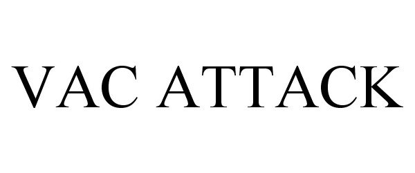 Trademark Logo VAC ATTACK