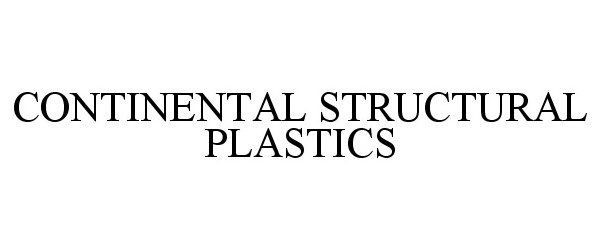  CONTINENTAL STRUCTURAL PLASTICS