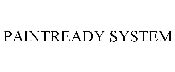  PAINTREADY SYSTEM