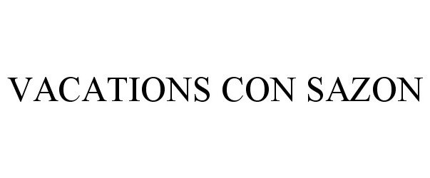 Trademark Logo VACATIONS CON SAZON
