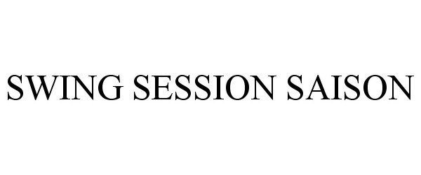 Trademark Logo SWING SESSION SAISON
