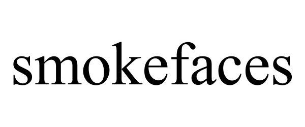 Trademark Logo SMOKEFACES