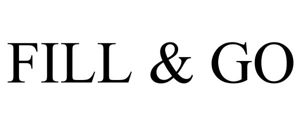 Trademark Logo FILL &amp; GO