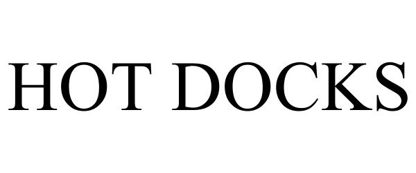 Trademark Logo HOT DOCKS