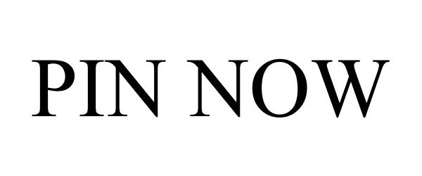 Trademark Logo PIN NOW