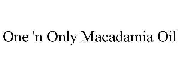  ONE 'N ONLY MACADAMIA OIL