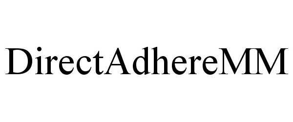 Trademark Logo DIRECTADHEREMM