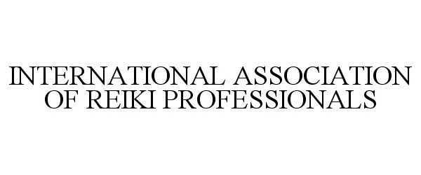 INTERNATIONAL ASSOCIATION OF REIKI PROFESSIONALS