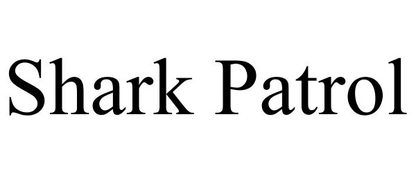 Trademark Logo SHARK PATROL