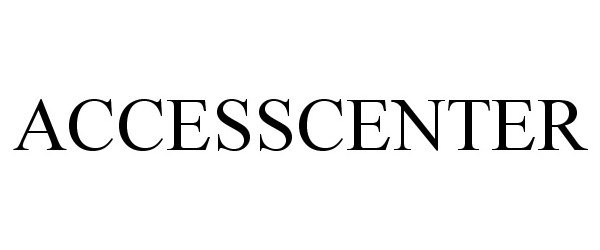 Trademark Logo ACCESSCENTER