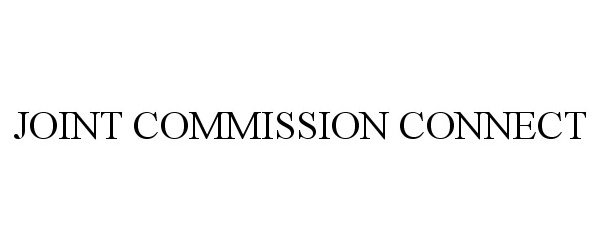 Trademark Logo JOINT COMMISSION CONNECT