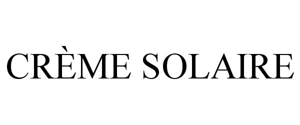 Trademark Logo CRÃME SOLAIRE