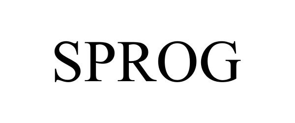 Trademark Logo SPROG