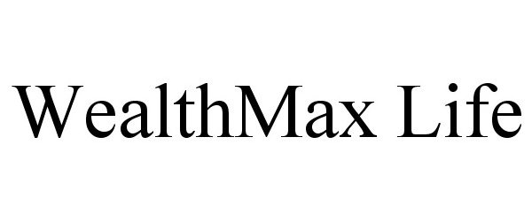 Trademark Logo WEALTHMAX LIFE